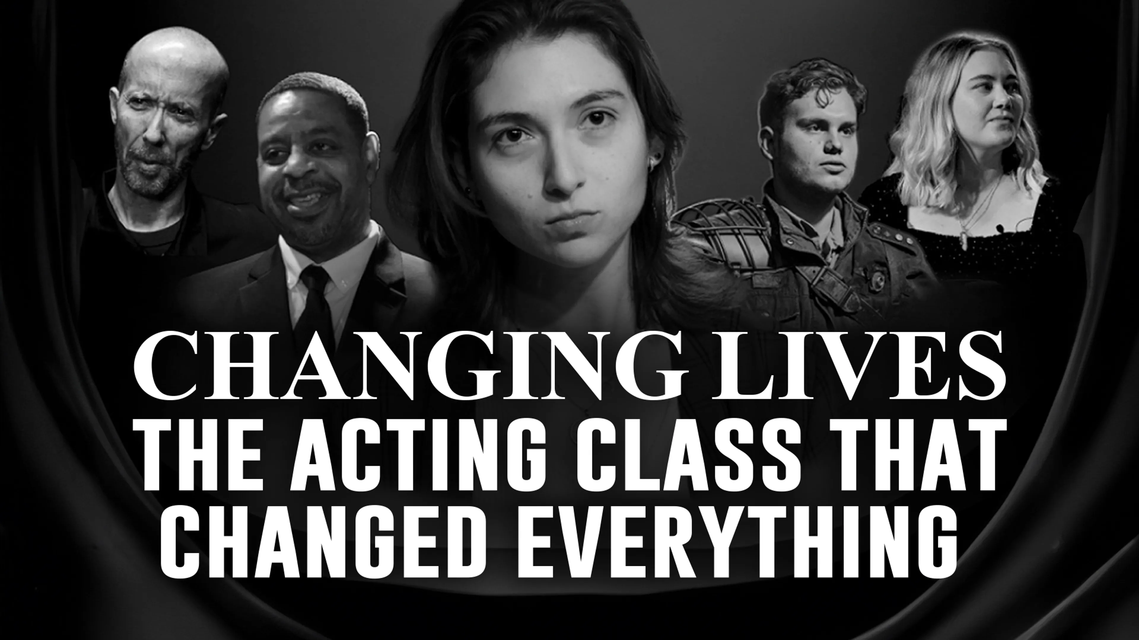 Changing Lives: The Acting Class That Changed Everything poster